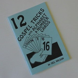 12 GOSPEL TRICKS WITH ALPHA AND NUMBER CARDS