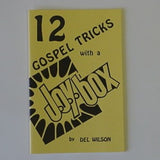 12 GOSPEL TRICKS WITH A JOY BOX