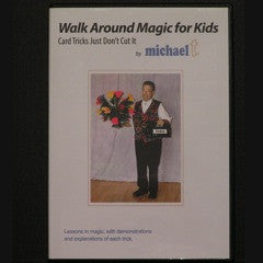 WALK AROUND MAGIC FOR KIDS